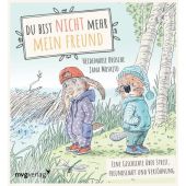 Du bist nicht mehr mein Freund!, Brosche, Heidemarie, mvg Verlag, EAN/ISBN-13: 9783747405796