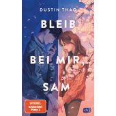 Bleib bei mir, Sam, Thao, Dustin, cbj, EAN/ISBN-13: 9783570166505