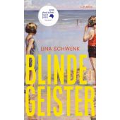 Blinde Geister, Schwenk, Lina, C. H. BECK Verlag GmbH & Co.KG, EAN/ISBN-13: 9783406837043