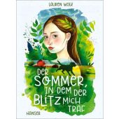 Der Sommer, in dem der Blitz mich traf, Wolk, Lauren, Carl Hanser Verlag GmbH & Co.KG, EAN/ISBN-13: 9783446282551