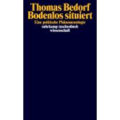 Bodenlos situiert, Bedorf, Thomas, Suhrkamp, EAN/ISBN-13: 9783518300824
