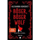 Böser, böser Wolf, Benedict, Alexandra, Tropen Verlag, EAN/ISBN-13: 9783608502848