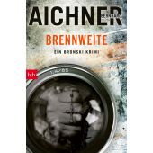 BRENNWEITE, Aichner, Bernhard, btb Verlag, EAN/ISBN-13: 9783442759187