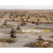 Burtinsky Oil, Burtynsky, Edward, Steidl Verlag, EAN/ISBN-13: 9783865219435