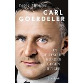 Carl Goerdeler, Theiner, Peter, Verlag C. H. BECK oHG, EAN/ISBN-13: 9783406821462