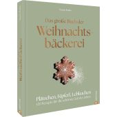 Das große Buch der Weihnachtsbäckerei, Kreihe, Susann, Christian Verlag, EAN/ISBN-13: 9783989510203