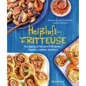 Heißluftfritteuse, Turckheim, Stéphanie de, Verlagsbuchhandlung Bassermann'sche, F, EAN/ISBN-13: 9783809443926