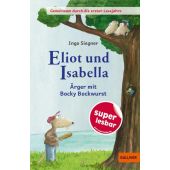 Eliot und Isabella - Ärger mit Bocky Bockwurst, Siegner, Ingo, Beltz, Julius Verlag GmbH & Co. KG, EAN/ISBN-13: 9783407813640
