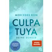 Culpa Tuya - Deine Schuld, Ron, Mercedes, cbt TB, EAN/ISBN-13: 9783570316634