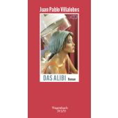 Das Alibi, Villalobos, Juan Pablo, Wagenbach, Klaus Verlag, EAN/ISBN-13: 9783803113856