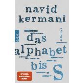 Das Alphabet bis S, Kermani, Navid, Rowohlt Verlag, EAN/ISBN-13: 9783499015038