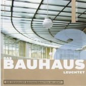 Das Bauhaus leuchtet, Thöner, Wolfgang, E.A.Seemann, EAN/ISBN-13: 9783865021090
