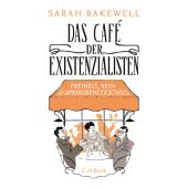 Das Café der Existenzialisten, Bakewell, Sarah, Verlag C. H. BECK oHG, EAN/ISBN-13: 9783406697647