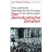 Das demokratische Zeitalter, Müller, Jan-Werner, Suhrkamp, EAN/ISBN-13: 9783518585856