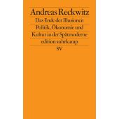 Das Ende der Illusionen, Reckwitz, Andreas, Suhrkamp, EAN/ISBN-13: 9783518127353