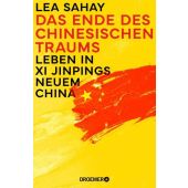 Das Ende des Chinesischen Traums, Sahay, Lea, Droemer Knaur, EAN/ISBN-13: 9783426449967