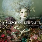 Das Geschenk der Natur, Casiraghy, Alberto, Dressler Verlag, EAN/ISBN-13: 9783690380010