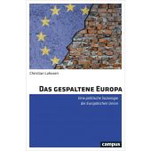 Das gespaltene Europa, Lahusen, Christian, Campus Verlag, EAN/ISBN-13: 9783593510460