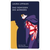 Das Gewissen des Mörders, Lippman, Laura, Kampa Verlag AG, EAN/ISBN-13: 9783311155201