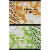 Das Institut, Haller, Christian, Luchterhand Literaturverlag, EAN/ISBN-13: 9783630877761