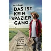 Das ist kein Spaziergang, Zinggl, Martin, Knesebeck Verlag, EAN/ISBN-13: 9783957288578