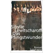 Das Pfingstwunder, Lewitscharoff, Sibylle, Suhrkamp, EAN/ISBN-13: 9783518425466