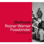 Methode Rainer Werner Fassbinder, Hatje Cantz Verlag GmbH & Co. KG, EAN/ISBN-13: 9783775751056