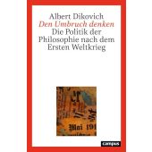 Den Umbruch denken, Dikovich, Albert, Campus Verlag, EAN/ISBN-13: 9783593518848