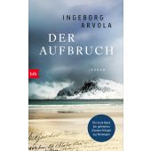 Der Aufbruch, Arvola, Ingeborg, btb Verlag, EAN/ISBN-13: 9783442762682