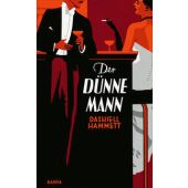 Der dünne Mann, Hammett, Dashiell, Kampa Verlag AG, EAN/ISBN-13: 9783311120377