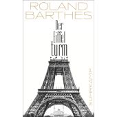 Der Eiffelturm, Barthes, Roland, Suhrkamp, EAN/ISBN-13: 9783518466322