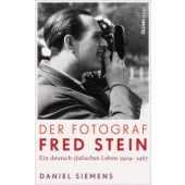Der Fotograf Fred Stein, Siemens, Daniel, Ch. Links Verlag, EAN/ISBN-13: 9783962892517