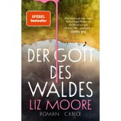 Der Gott des Waldes, Moore, Liz, Verlag C. H. BECK oHG, EAN/ISBN-13: 9783406829772