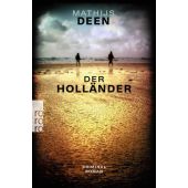 Der Holländer, Deen, Mathijs, Rowohlt Verlag, EAN/ISBN-13: 9783499011672