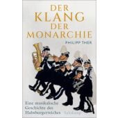 Der Klang der Monarchie, Ther, Philipp, Suhrkamp, EAN/ISBN-13: 9783518432464