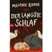 Der längste Schlaf, Raabe, Melanie, btb Verlag, EAN/ISBN-13: 9783442759309