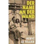 Der Name an der Wand, Le Tellier, Hervé, Rowohlt Verlag, EAN/ISBN-13: 9783498007423