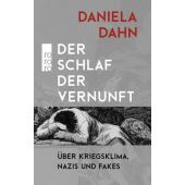 Der Schlaf der Vernunft, Dahn, Daniela, Rowohlt Verlag, EAN/ISBN-13: 9783499016585