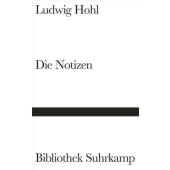 Die Notizen oder Von der unvoreiligen Versöhnung, Hohl, Ludwig, Suhrkamp, EAN/ISBN-13: 9783518224830