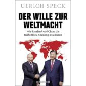 Der Wille zur Weltmacht, Speck, Ulrich, Droemer Knaur, EAN/ISBN-13: 9783426560655