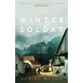 Der Wintersoldat, Mason, Daniel Philippe, Verlag C. H. BECK oHG, EAN/ISBN-13: 9783406739613