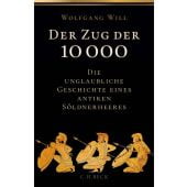 Der Zug der 10000, Will, Wolfgang, Verlag C. H. BECK oHG, EAN/ISBN-13: 9783406790676