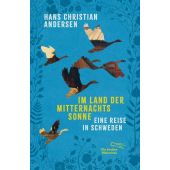 Im Land der Mitternachtssonne, Andersen, Hans Christian, AB - Die andere Bibliothek GmbH & Co. KG, EAN/ISBN-13: 9783847740421