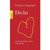 Dicht, Sargnagel, Stefanie, Rowohlt Verlag, EAN/ISBN-13: 9783499274831