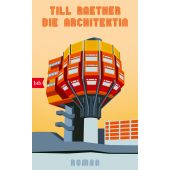 Die Architektin, Raether, Till, btb Verlag, EAN/ISBN-13: 9783442759279