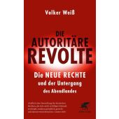 Die autoritäre Revolte, Weiß, Volker, Klett-Cotta, EAN/ISBN-13: 9783608963267