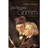 Die Brüder Grimm, Martus, Steffen, Rowohlt Berlin Verlag, EAN/ISBN-13: 9783871345685
