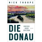 Die Donau, Thorpe, Nick, Zsolnay Verlag Wien, EAN/ISBN-13: 9783552058613