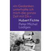 'In Gedanken unterhalte ich mich die ganze Zeit mit Dir.', Fichte, Hubert/Ladiges, Peter Michel, EAN/ISBN-13: 9783103976328