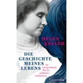Die Geschichte meines Lebens, Keller, Helen, Unionsverlag, EAN/ISBN-13: 9783293006294